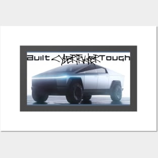 Built CyberTrukker Tough Posters and Art